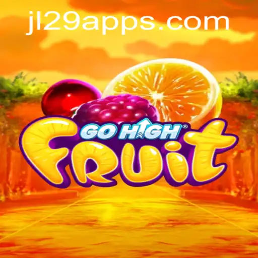 GoHighFruit: Elevate Your Gaming Experience with JL29.COM