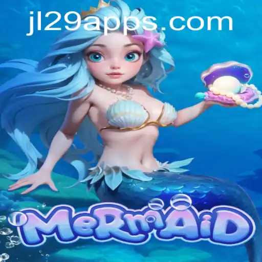 Unveiling the Exciting World of 'Mermaid' on JL29.COM
